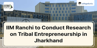 IIM Ranchi to Conduct Research on Tribal Entrepreneurship in Jharkhand; Check Details Here